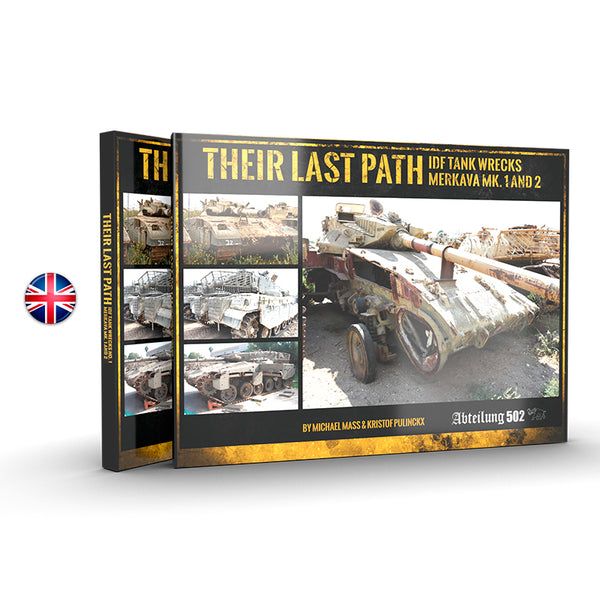 BOOK - THEIR LAST PATH IDF Tank Wrecks Merkava MK 1 and 2