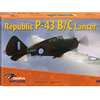Dora Wings 1/48 Scale DORDW48034 Republic P-43 Lancer, reconnaissance, 1/48