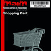MAIM Shopping Cart #1 / 1:35