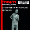 MAIM Construction Workers with back pain / 1/35 scale 3D printed model